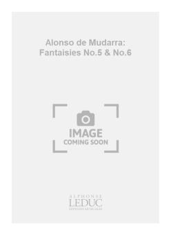 Fantaisies No. 5 et 6 
