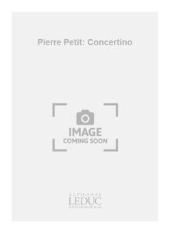Pierre Petit: Concertino 