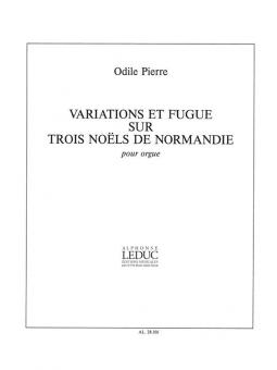 Variations et Fugue Sur 3 Noels De Normandie 
