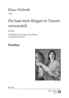 Du hast mein Klagen in Tanzen verwandelt 