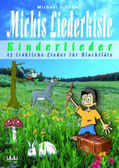 Michis Liederkiste: Kinderlieder 