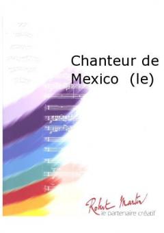 Le Chanteur de Mexico 