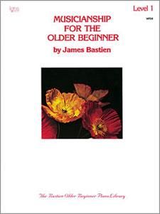 Musicianship for the Older Beginner Level 1 