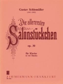 Very First Pieces of Salon Music op. 30 