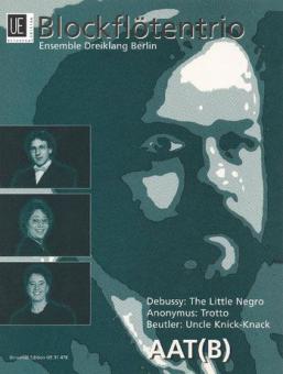 Debussy: Little Negro / Anonymus: Trotto / Beutler: Uncle Knick-Knack 