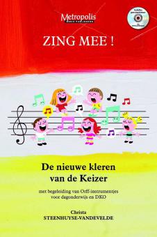 Zing Mee! De Nieuwe kleren van de Keizer 