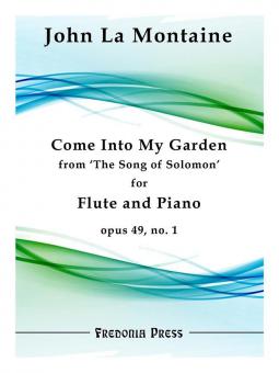 Come Into My Garden from The Song of Solomon 