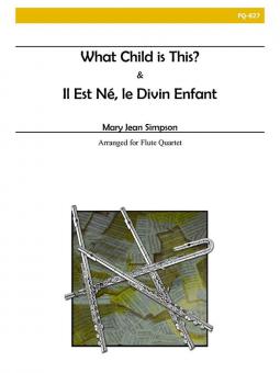 Il Est Né, Le Divin Enfant/What Child Is This? 
