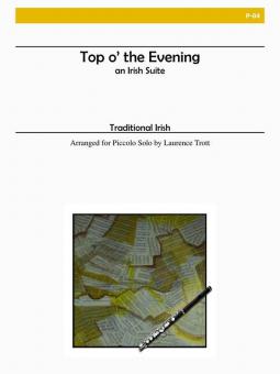 Top o' the Evening, an Irish Suite 