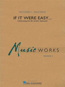 If It Were Easy… 