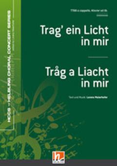 Trag' ein Licht in mir - Tråg a Liacht in mir 