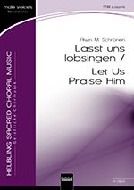 Lasst uns lobsingen - Let Us Praise Him 