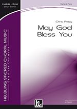 May God Bless You (SSA) 