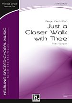 Just a Closer Walk with Thee 