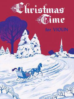 Christmas Time for Violin 