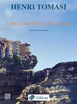 6 Mélodies populaires corses 