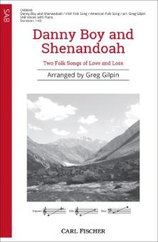 Danny Boy and Shenandoah 