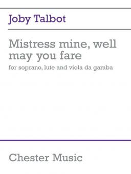 Mistress Mine, Well May You Fare 