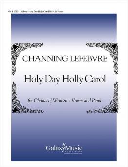 Holy Day, Holly Carol 