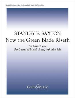 Now The Green Blade Riseth 