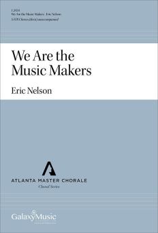 We Are the Music Makers 