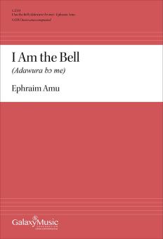 I Am the Bell (Adawura b? me) 