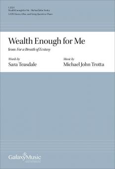 Wealth Enough for Me from for a Breath of Ecstasy 