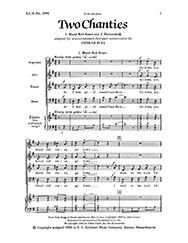 Two Chanties: 1. Blood Red Roses: 2. Shenandoah 