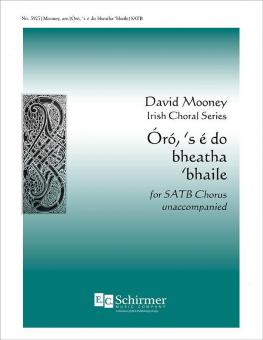 Oro, 's e do Bheatha 'Bhaile 