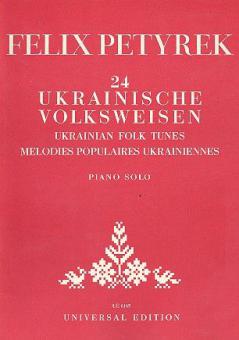 24 Ukrainische Volksweisen 