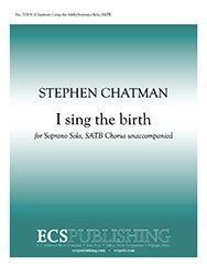 I sing the birth 