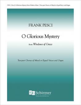 Windows of Grace 1. O glorious mystery 