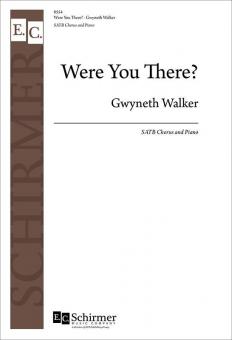 Were You There? 