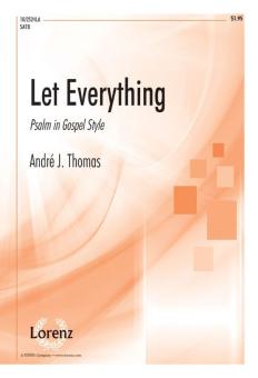Let Everything 