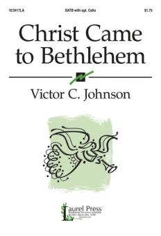 Christ Came To Bethlehem 