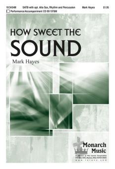 How Sweet The Sound 