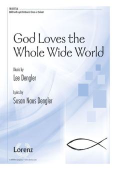 God Loves The Whole Wide World 
