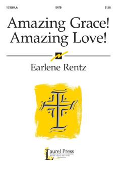Amazing Grace! Amazing Love! 