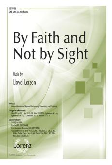 By Faith and Not By Sight 