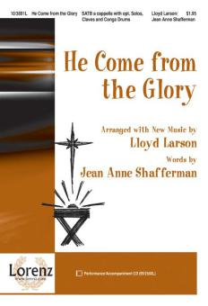 He Come From The Glory 