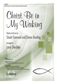 Christ Be In My Waking 