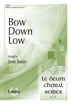 Bow Down Low 