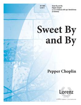 Sweet By and By 