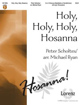 Holy, Holy, Holy, Hosanna 