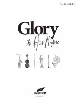 Glory To His Name 