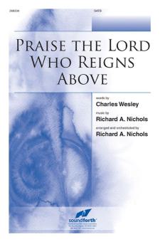 Praise The Lord Who Reigns Above 