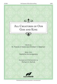 All Creatures Of Our God and King 