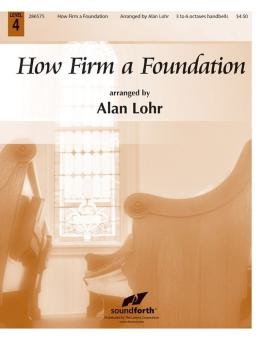 How Firm A Foundation 
