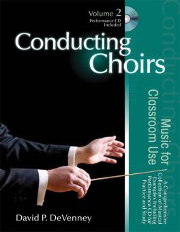 Conducting Choirs, Vol. 2 