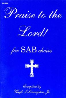 Praise To The Lord 